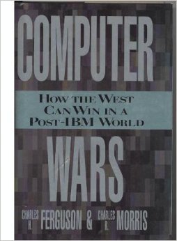 Stock image for Computer Wars : The Fall of IBM and the Future of Western Technology for sale by Better World Books