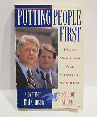 Imagen de archivo de Putting People First : How We Can All Change America a la venta por Better World Books