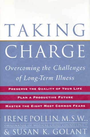 Imagen de archivo de Taking Charge : Overcoming the Challenges of Long-Term Illness a la venta por Better World Books