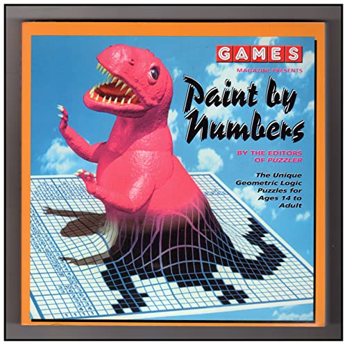 Imagen de archivo de Games Magazine Presents Paint by Numbers (The Unique Geometric Logic Puzzles for Ages 14 to Adult) a la venta por Zoom Books Company