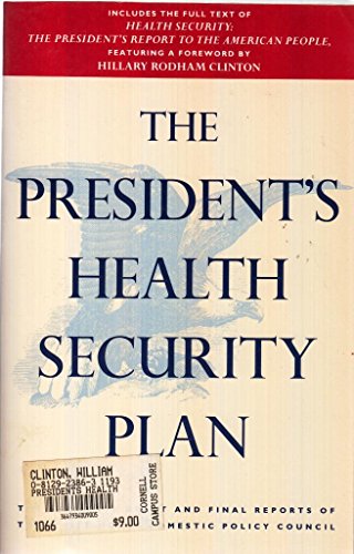 Beispielbild fr President's Health Security Plan zum Verkauf von Better World Books: West