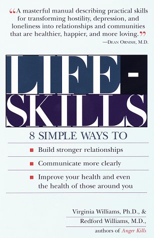 Beispielbild fr Lifeskills: 8 Simple Ways to Build Stronger Relationships, Communicate More Clearly, and Imp rove Your Health zum Verkauf von Green Street Books