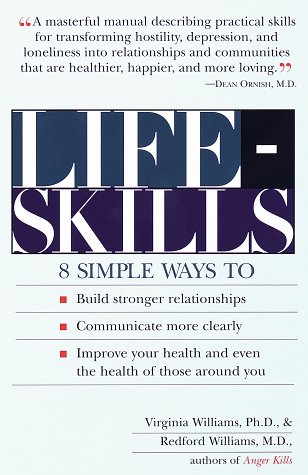 9780812924244: Lifeskills: 8 Simple Ways to Build Stronger Relationships, Communicate More Clearly, and Imp rove Your Health