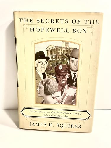 9780812924282: The Secrets of the Hopewell Box: Stolen Elections, Southern Politics, and a City's Coming of Age