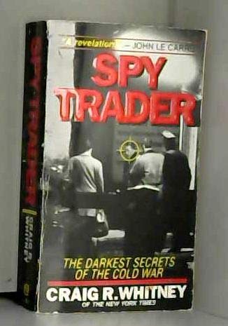 Stock image for Spy Trader:: Germany's Devil's Advocate and the Darkest Secrets of the Cold War for sale by Wonder Book
