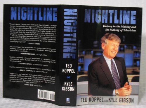 Beispielbild fr Nightline:: History in the Making and the Making of Television zum Verkauf von SecondSale