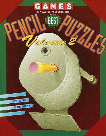 Beispielbild fr Games Magazine Presents: Best Pencil Puzzles, Volume 2: Volume 2 zum Verkauf von ThriftBooks-Dallas