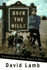 Beispielbild fr Over the Hills:: A Midlife Escape Across America by Bicycle zum Verkauf von medimops