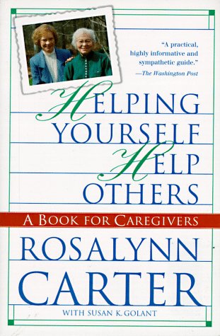 Stock image for Helping Yourself Help Others: A Book for Caregivers for sale by Gulf Coast Books
