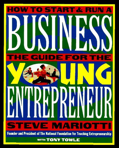 Stock image for The Young Entrepreneur's Guide to Starting and Running a Business for sale by Wonder Book
