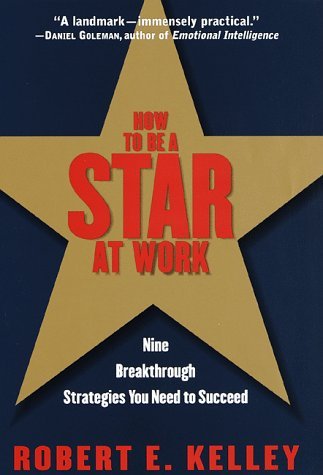 9780812926767: How to Be a Star at Work: Nine Breakthrough Strategies You Need to Succeed