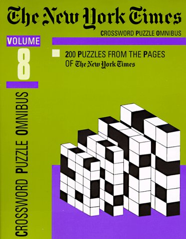 Beispielbild fr The New York Times Crossword Puzzle Omnibus, Volume 8 zum Verkauf von Ergodebooks