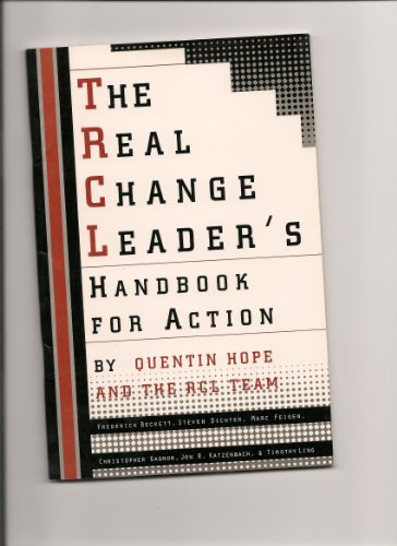 Beispielbild fr The Real Change Leader's Handbook for Action zum Verkauf von Better World Books