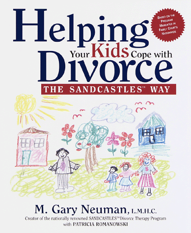 9780812929027: Helping Your Kids Cope With Divorce: The Sandcastles Way