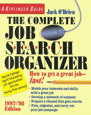 Stock image for The Complete Job Search Organizer : How to Get a Great Job - Fast for sale by Better World Books