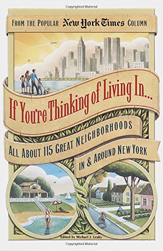 Beispielbild fr If You're Thinking of Living in .All About 115 Great Neighborhoods in and Around New York zum Verkauf von Wonder Book