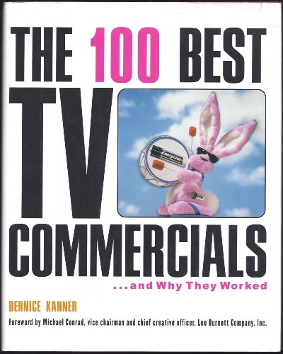 Beispielbild fr The 100 Best TV Commercials: . . . and Why They Worked zum Verkauf von ZBK Books