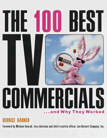 Imagen de archivo de The 100 Best TV Commercials: . . . and Why They Worked a la venta por ZBK Books