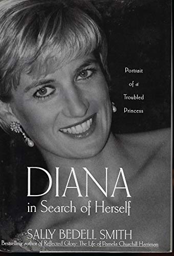 Beispielbild fr Diana in Search of Herself: Portrait of a Troubled Princess zum Verkauf von Orion Tech