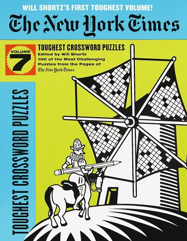 9780812930702: New York Times Toughest Crossword Puzzles: Vol 7 (NY Times Toughest Crossword Puzzles)