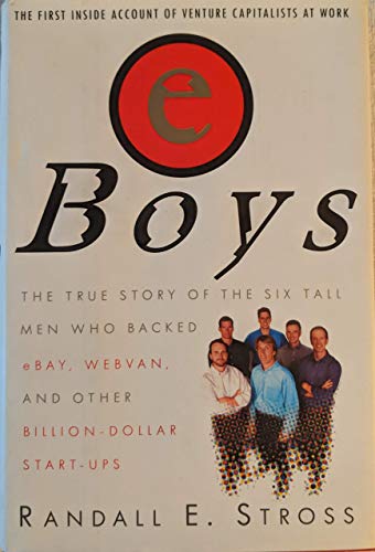 Stock image for eBoys: The First Inside Account of Venture Capitalists at Work for sale by Open Books