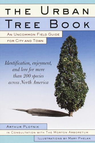 Beispielbild fr The Urban Tree Book : An Uncommon Field Guide for City and Town zum Verkauf von Better World Books