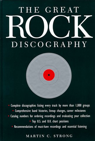 Beispielbild fr The Great Rock Discography zum Verkauf von Flying Danny Books