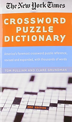 Beispielbild fr The New York Times Crossword Puzzle Dictionary (Puzzles & Games Reference Guides) zum Verkauf von Wonder Book