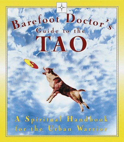 Stock image for The Barefoot Doctor's Guide to the Tao for sale by WorldofBooks