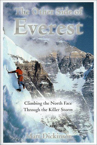 Imagen de archivo de The Other Side of Everest: Climbing the North Face Through the Killer Storm a la venta por Wonder Book