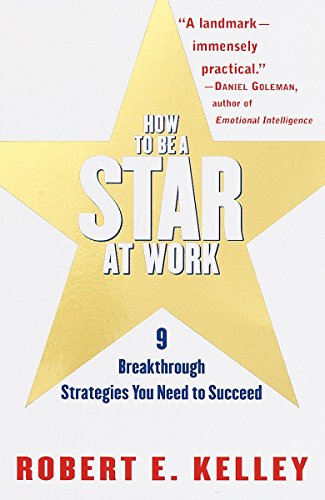 9780812931693: How to Be a Star at Work: 9 Breakthrough Strategies You Need to Succeed