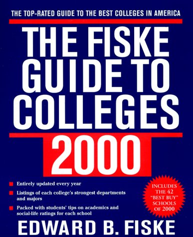 Fiske Guide to Colleges 2000 (9780812931716) by Fiske, Edward B.; Fiske, Edward B