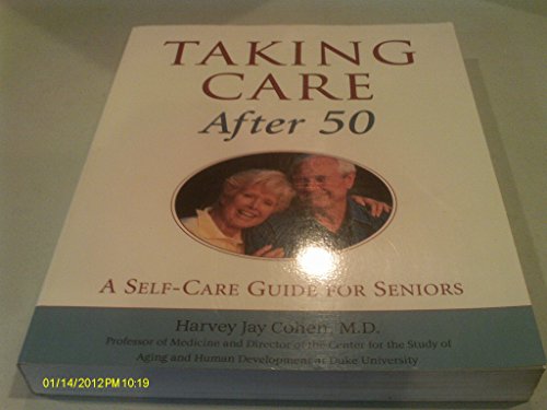 Beispielbild fr Taking Care after 50 : A Self-Care Guide for Seniors zum Verkauf von Better World Books