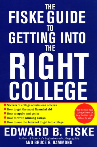 Imagen de archivo de Fiske Guide to Getting Into the Right College a la venta por Robinson Street Books, IOBA