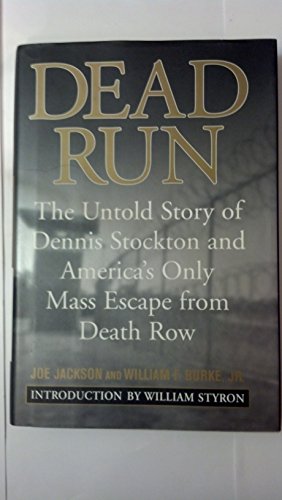 Imagen de archivo de Dead Run : The Shocking Story of Dennis Stockton and Life on Death Row in America a la venta por Better World Books