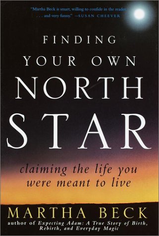 Beispielbild fr Finding Your Own North Star: Claiming the Life You Were Meant to Live zum Verkauf von SecondSale