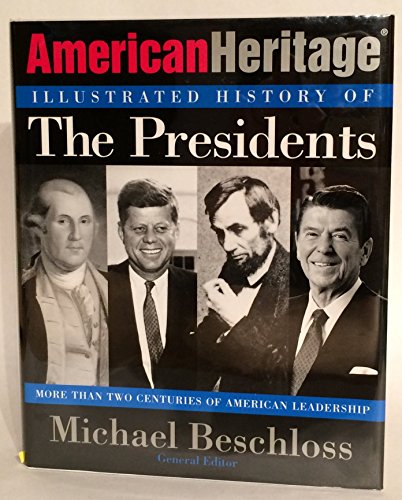 9780812932492: American Heritage Illustrated History of the Presidents