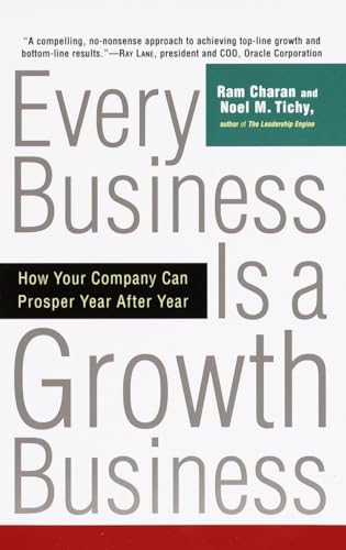 Imagen de archivo de Every Business Is a Growth Business: How Your Company Can Prosper Year After Year a la venta por SecondSale