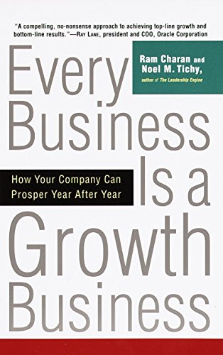 9780812933055: Every Business Is a Growth Business: How Your Company Can Prosper Year After Year