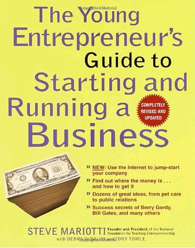 Stock image for The Young Entrepreneur's Guide to Starting and Running a Business (Completely Revised and Updated) for sale by Wonder Book