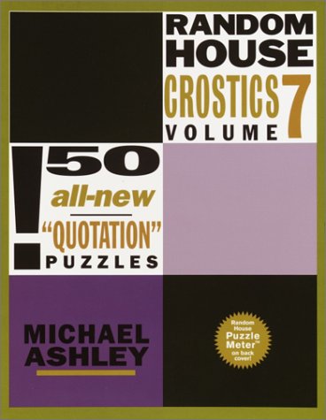 Random House Crostics, Vol. 7 (9780812933918) by Ashley, Michael