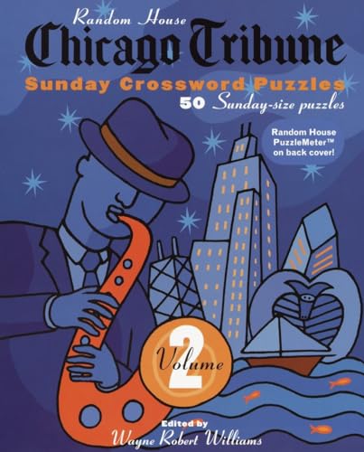 Chicago Tribune Sunday Crossword Puzzles Vol 2: 9780812934274 AbeBooks Chicago Tribune Sunday Crossword Puzzles Vol 2: 9780812934274 AbeBooks
