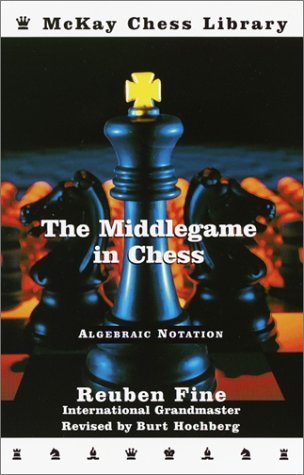 9780812934847: The Middle Game in Chess (McKay Chess Library)