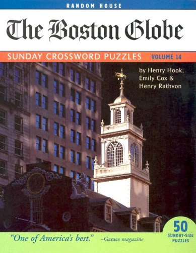 The Boston Globe Sunday Crossword Puzzles, Volume 14 (9780812934878) by Hook, Henry; Cox, Emily; Rathvon, Henry