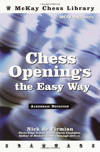 Beispielbild fr Chess Openings the Easy Way zum Verkauf von Front Cover Books