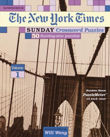 Beispielbild fr New York Times Sunday Crossword Puzzles, Volume 1 (NY Times) zum Verkauf von Ezekial Books, LLC