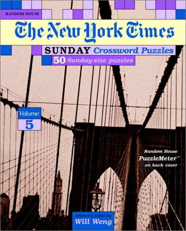 New York Times Sunday Crossword Puzzles, Volume 5 (The New York Times) (9780812935509) by New York Times