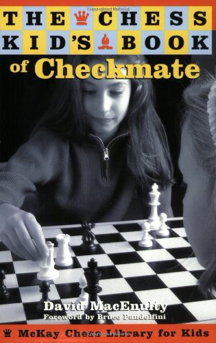 Beispielbild fr The Chess Kid's Book of Checkmate zum Verkauf von More Than Words