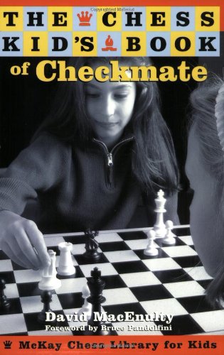 Stock image for The Chess Kid's Book of Checkmate for sale by Front Cover Books