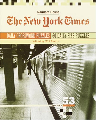 Beispielbild fr The New York Times Daily Crossword Puzzles, Volume 53 zum Verkauf von ThriftBooks-Dallas